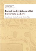 Drápala Daniel: Lidové tradice jako součást kulturního dědictví