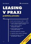 Valouch Petr: Leasing v praxi - praktický průvodce - 5. vydání