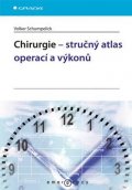 Schumpelick Volker: Chirurgie – stručný atlas operací a výkonů