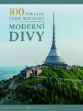 neuveden: 100 pokladů České republiky: Moderní divy