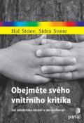 Stone Hal: Obejměte svého vnitřního kritika