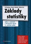Neubauer Jiří: Základy statistiky - Aplikace v technických a ekonomických oborech