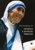 Kolodiejchuk Brian: Novéna s Matkou Terezou