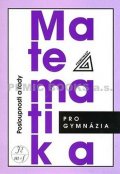 Odvárko Oldřich: Matematika pro gymnázia - Posloupnosti a řady