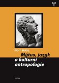 Budil Ivo T.: Mýtus, jazyk a kulturní antropologie