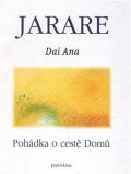 Ana Dai: Jarare - Pohádka o cestě domů