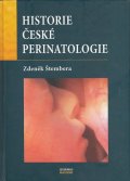 Štembera Zdeněk: Historie české perinatologie