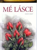 Exleyová Helen: Mé lásce