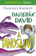 Simonová Francesca: Darebák David a dinosauři