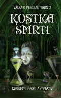 Andersen Kenneth Bogh: Válka o pekelný trůn 2 - Kostka smrti