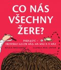 Davies Nicola: Co nás všechny žere? Paraziti - breberky kolem nás, na nás a v nás