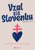 Deus Alexandra: Vzal sis Slovenku