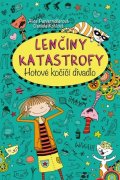 Pantermüllerová Alice: Lenčiny katastrofy - Hotové kočičí divadlo