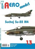 neuveden: AEROmodel 13 - Suchoj Su-22 M4