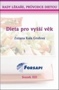 Grofová Zuzana Kala: Dieta pro vyšší věk