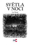 Špingl Ivan: Světla v noci