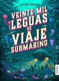 Verne Jules: Veinte mil leguas de viaje submarino