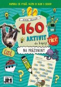 neuveden: Prázdniny - 160 aktivit