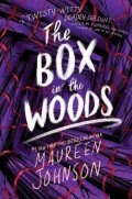 Johnsonová Maureen: The Box in the Woods