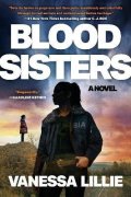 Lillie Vanessa: Blood Sisters