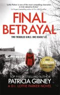 Gibneyová Patricia: Final Betrayal