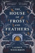 Wiesebron Lauren: The House of Frost and Feathers