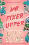 Score Lucy: Mr Fixer Upper: the new romance from the bestselling Tiktok sensation!