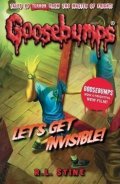 Stine Robert Lawrence: Goosebumps: Let´s Get Invisible!