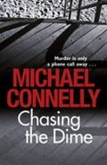 Connelly Michael: Chasing the Dime