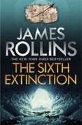 Rollins James: The Sixth Extinction