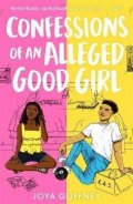 Goffney Joya: Confessions of an Alleged Good Girl: Winner of Best YA Fiction, Black Book 