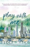 Becka Mack: Play With Me