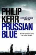 Kerr Philip: Prussian Blue : Bernie Gunther Thriller 12