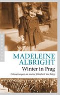 Albrightová Madeleine: Winter in Prag