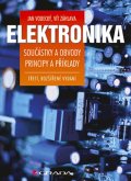 Vobecký Jan: Elektronika - Součástky a obvody, principy a příklady