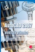 Omura George: AutoCAD 2007 - praktický průvodce