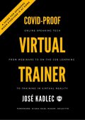 Kadlec Josef: Covid-Proof Virtual Trainer