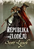 Lynch Scott: Republika zlodějů