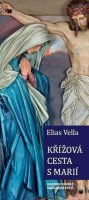 Vella Elias: Křížová cesta s Marií