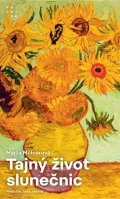 Molnarová Marta: Tajný život slunečnic