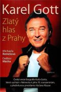 Remešová Michaela: Karel Gott - Zlatý hlas z Prahy