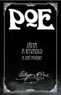 Poe Edgar Allan: Jáma a kyvadlo a jiné povídky