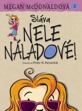 McDonaldová Megan: Nela Náladová 2 - Sláva Nele Náladové!