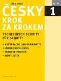 Holá Lída: Česky krok za krokem 1 / Tschechisch Schritt für Schritt 1 (Učebnice + klíč
