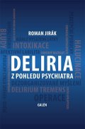 Jirák Roman: DELIEIA z pohledu psychiatra