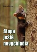 Bystrc Oldry: Stopa ještě nevychladla