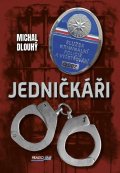Dlouhý Michal: Jedničkáři