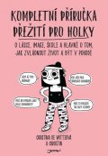 De Witteová Christina: Kompletní příručka přežití pro holky
