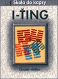 Kumar Vijaya: I-ťing - Škola do kapsy