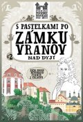 Chupíková Eva: S pastelkami po zámku Vranov nad Dyjí